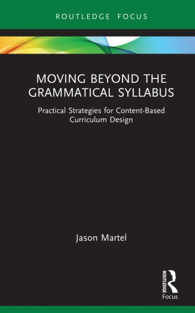 Jason Martel - Moving Beyond the Grammatical Syllabus, E-bok
