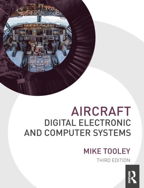 Mike Tooley - Aircraft Digital Electronic and Computer Systems, E-bok