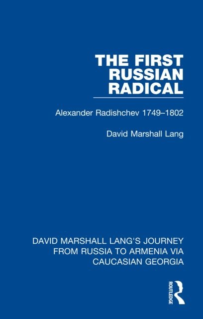 David Marshall Lang - First Russian Radical, E-bok