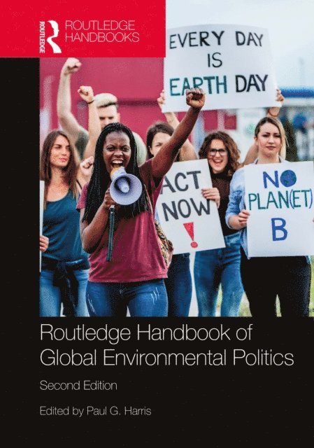Paul G. Harris - Routledge Handbook of Global Environmental Politics, E-bok