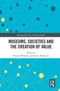 Museums, Societies and the Creation of Value