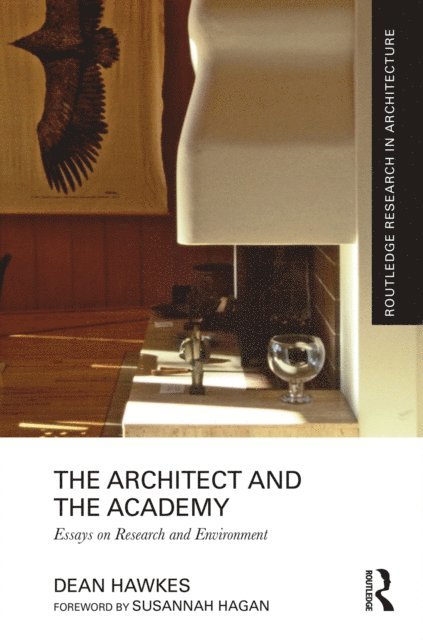 Dean Hawkes - Architect and the Academy, E-bok