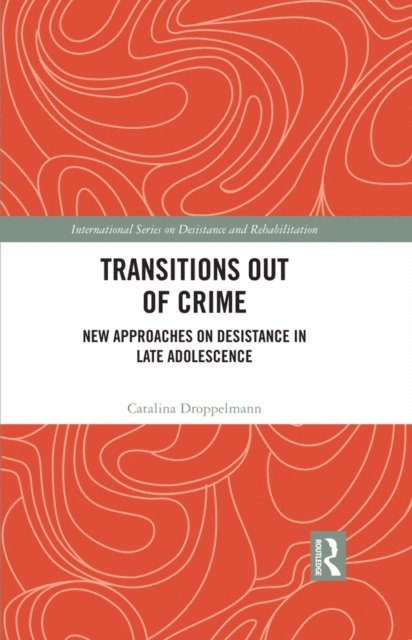 Catalina Droppelmann - Transitions Out of Crime, E-bok
