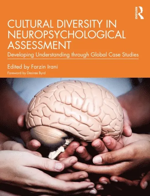 Farzin Irani - Cultural Diversity in Neuropsychological Assessment, E-bok. Tillgänglighet: Lägg i varukorg