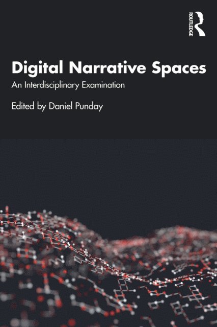 Daniel Punday - Digital Narrative Spaces, E-bok