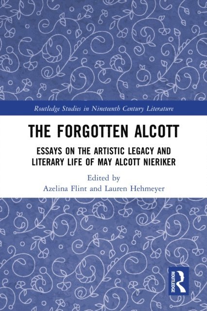 Lauren Hehmeyer, Azelina Flint - Forgotten Alcott, E-bok