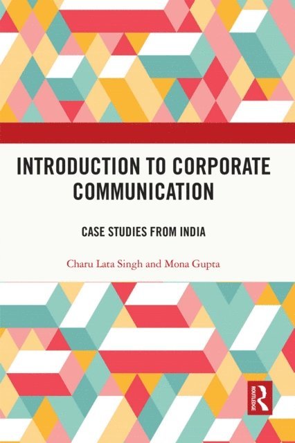 Mona Gupta, Charu Lata Singh - Introduction to Corporate Communication, E-bok. Tillgänglighet: Lägg i varukorg