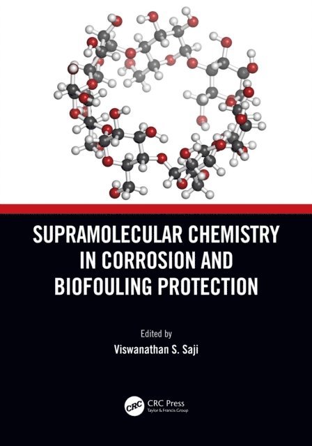 Viswanathan S. Saji - Supramolecular Chemistry in Corrosion and Biofouling Protection, E-bok