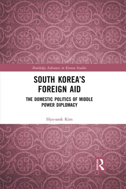 Hyo-sook Kim - South Korea's Foreign Aid, E-bok