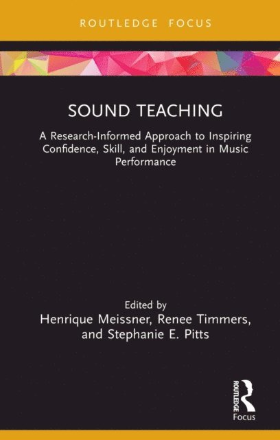 Stephanie E. Pitts, Renee Timmers, Henrique Meissner - Sound Teaching, E-bok