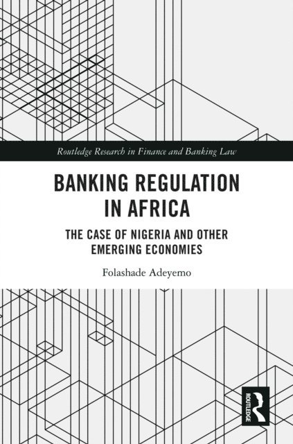 Folashade Adeyemo - Banking Regulation in Africa, E-bok