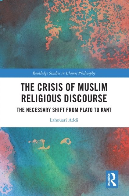 Lahouari Addi - Crisis of Muslim Religious Discourse, E-bok