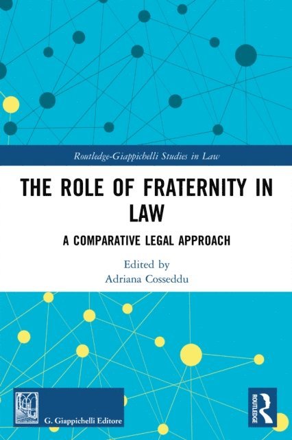 Adriana Cosseddu - Role of Fraternity in Law, E-bok