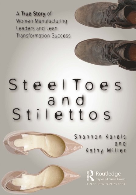 Kathy Miller, Shannon Karels - Steel Toes and Stilettos, E-bok