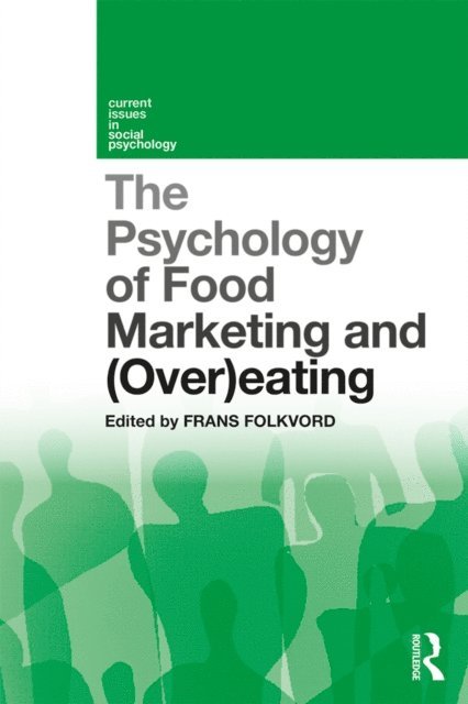 Frans Folkvord - Psychology of Food Marketing and Overeating, E-bok