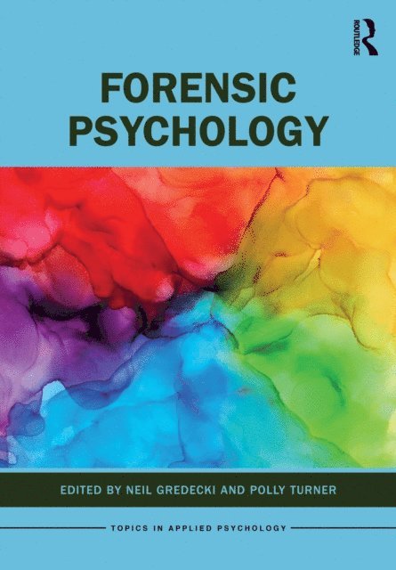 Polly Turner, Neil Gredecki - Forensic Psychology, E-bok
