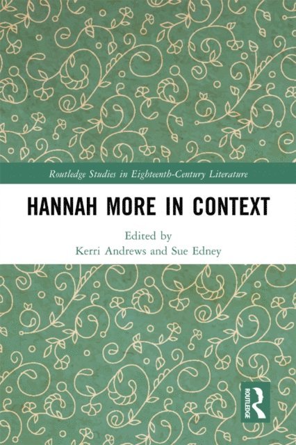 Sue Edney, Kerri Andrews - Hannah More in Context, E-bok