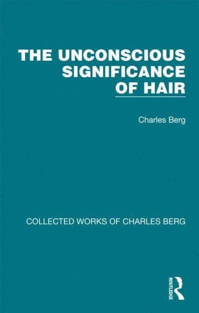 Charles Berg - Unconscious Significance of Hair, E-bok. Tillgänglighet: Lägg i varukorg