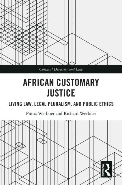 Richard Werbner, Pnina Werbner - African Customary Justice, E-bok