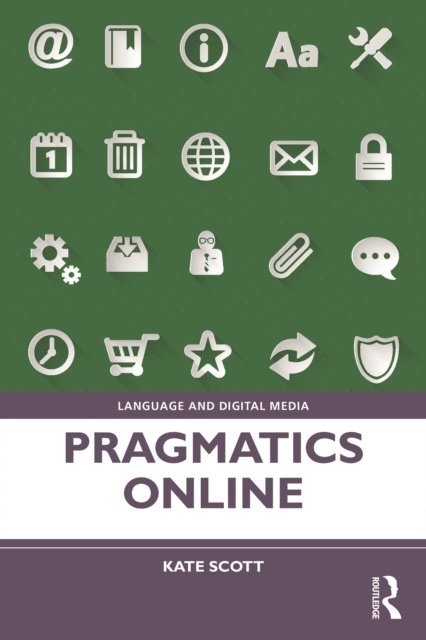 Kate Scott - Pragmatics Online, E-bok