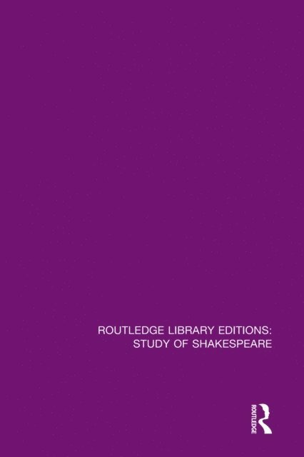 Various - Routledge Library Editions: Study of Shakespeare, E-bok