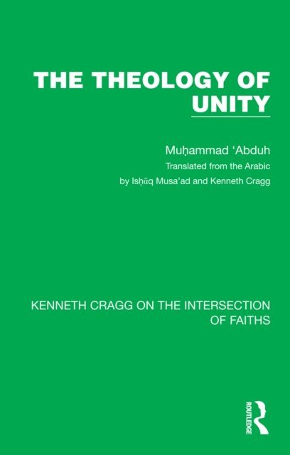 Muhammad 'Abduh - Theology of Unity, E-bok