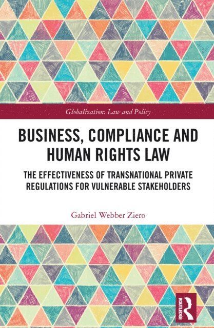Gabriel Webber Ziero - Business, Compliance and Human Rights Law, E-bok