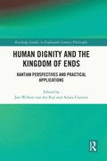 Human Dignity and the Kingdom of Ends