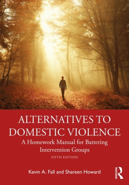 Shareen Howard, Kevin A. Fall - Alternatives to Domestic Violence, E-bok