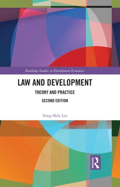 Yong-Shik Lee - Law and Development, E-bok