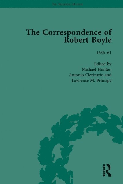 Lawrence M Principe, Antonio Clericuzio, Michael Hunter - Correspondence of Robert Boyle, 1636-61 Vol 1, E-bok