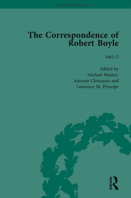 Lawrence M Principe, Antonio Clericuzio, Michael Hunter - Correspondence of Robert Boyle, 1636-1691 Vol 2, E-bok