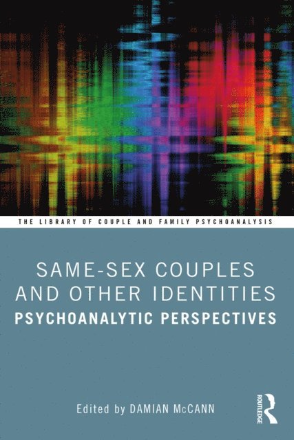 Damian McCann - Same-Sex Couples and Other Identities, E-bok