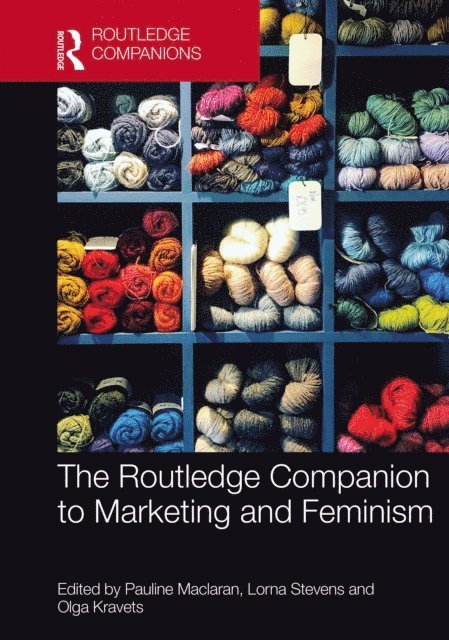 Olga Kravets, Lorna Stevens, Pauline Maclaran - Routledge Companion to Marketing and Feminism, E-bok