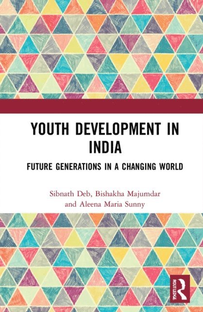 Aleena Maria Sunny, Bishakha Majumdar, Sibnath Deb - Youth Development in India, E-bok