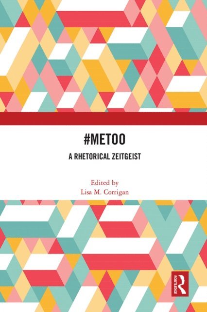 Lisa M. Corrigan - #MeToo, E-bok