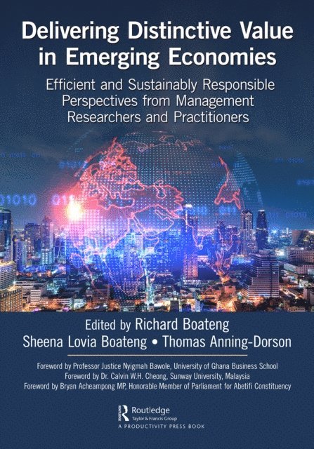 Richard Boateng, Sheena Lovia Boateng, Thomas Anning-Dorson - Delivering Distinctive Value in Emerging Economies, E-bok