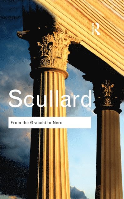 H.H. Scullard - From the Gracchi to Nero, E-bok