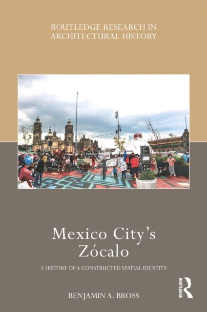 Benjamin A. Bross - Mexico City's Zocalo, E-bok