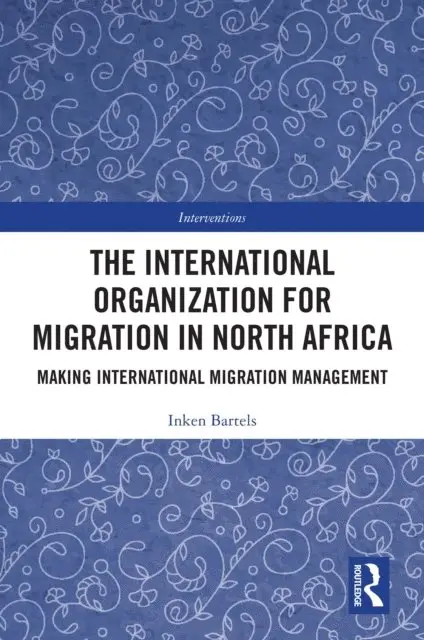 Inken Bartels - International Organization for Migration in North Africa, E-bok. Tillgänglighet: Lägg i varukorg