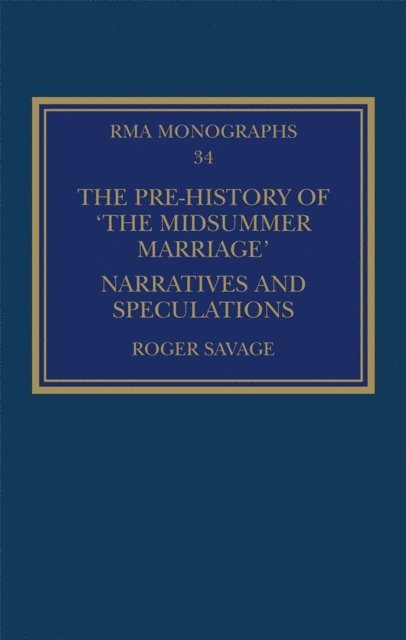 Roger Savage - Pre-history of 'The Midsummer Marriage', E-bok