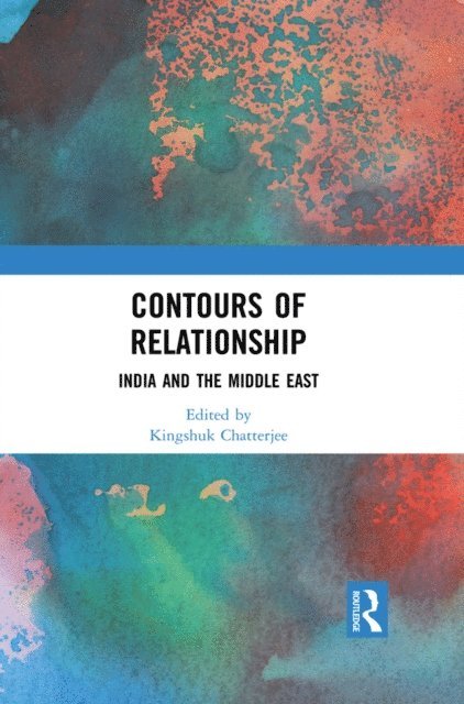 Kingshuk Chatterjee - Contours of Relationship, E-bok