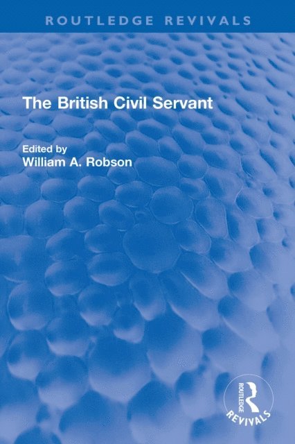 William Robson - British Civil Servant, E-bok