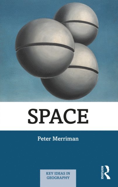 Peter Merriman - Space, E-bok