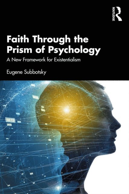 Eugene Subbotsky - Faith Through the Prism of Psychology, E-bok. Tillgänglighet: Lägg i varukorg