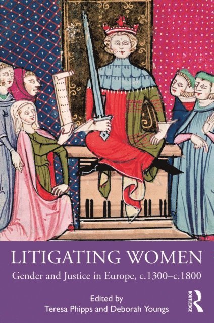 Deborah Youngs, Teresa Phipps - Litigating Women, E-bok