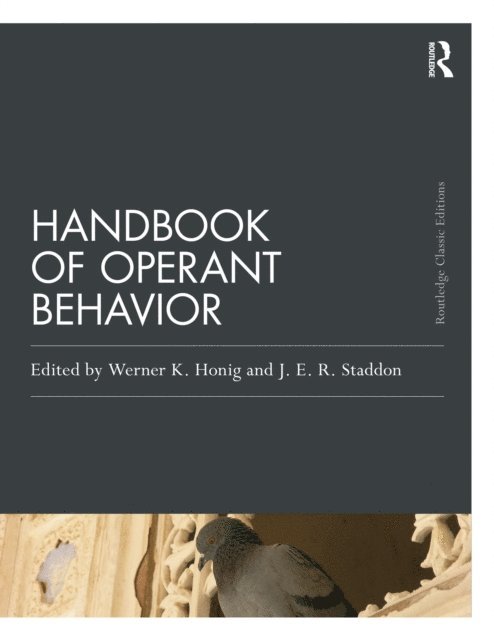 J. E. R. Staddon, Werner K. Honig - Handbook of Operant Behavior, E-bok