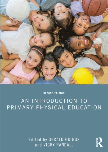 Vicky Randall, Gerald Griggs - Introduction to Primary Physical Education, E-bok