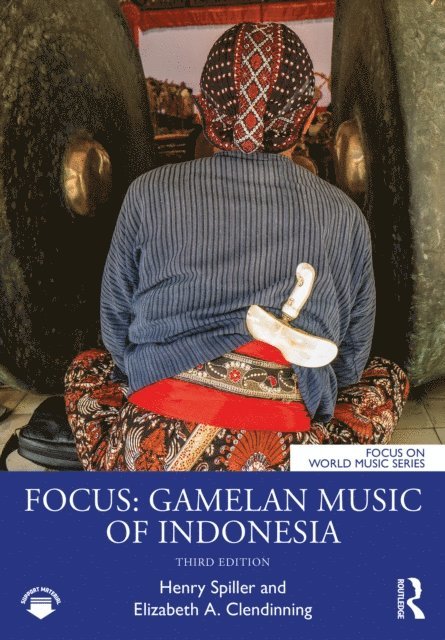 Elizabeth A. Clendinning, Henry Spiller - Focus: Gamelan Music of Indonesia, E-bok