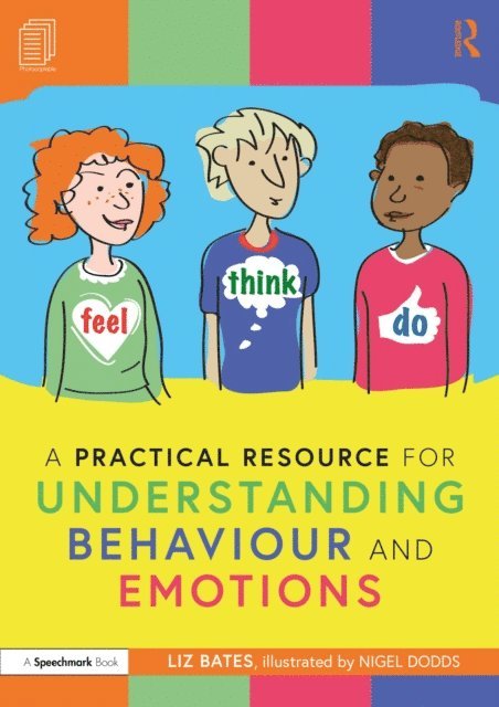 Liz Bates - Practical Resource for Understanding Behaviour and Emotions, E-bok